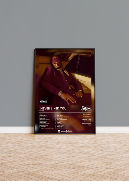 Future - I NEVER LIKED YOU