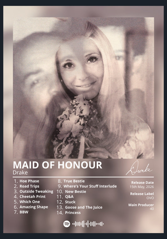 Drake - MAID OF HONOUR